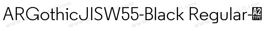 ARGothicJISW55-Black Regular字体转换